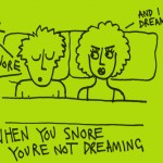 Snoring and Dreaming